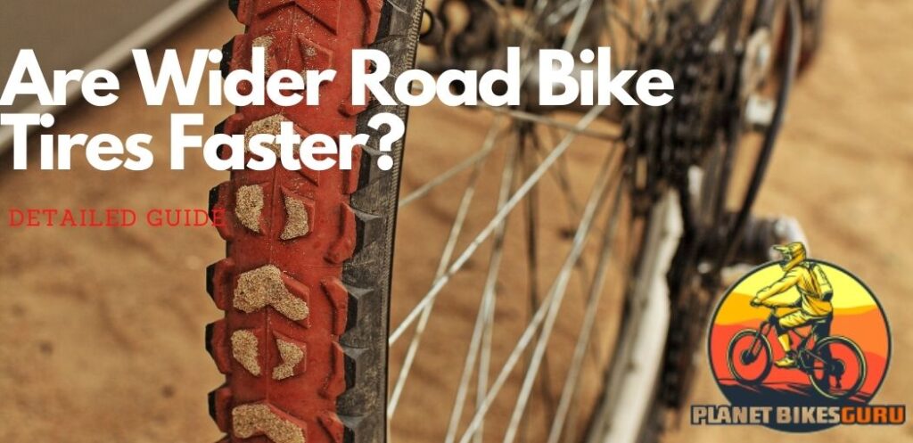 Are Wider Road Bike Tires Faster?